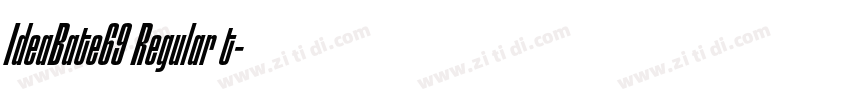 IdeaBate69 Regular t字体转换